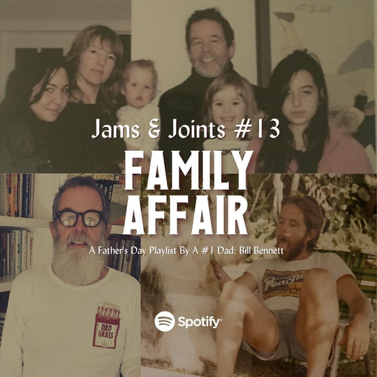 Jams & Joints #13: A Family Affair