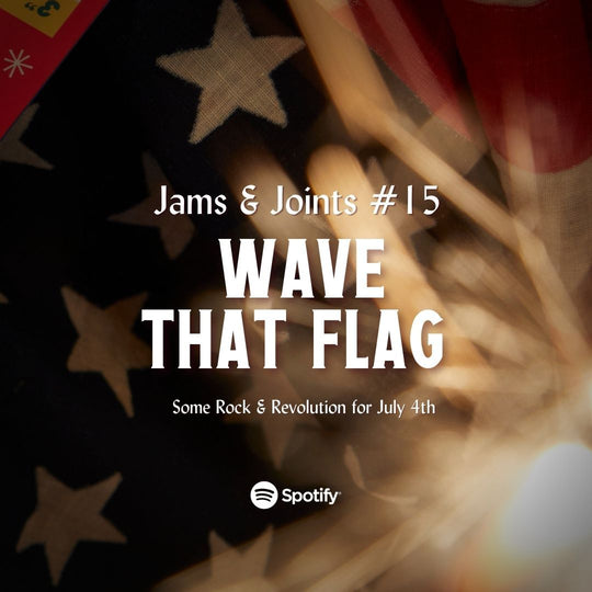 Jams & Joins #15: Wave That Flag